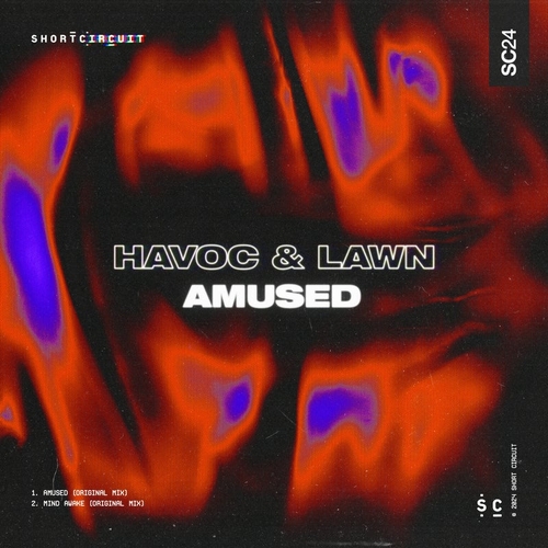 Havoc & Lawn - Amused EP [SC24]